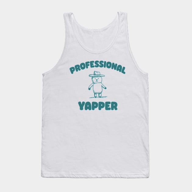 Professional Yapper, What Is Bro Yapping About, Certified Yapper Meme Y2k Tank Top by Hamza Froug